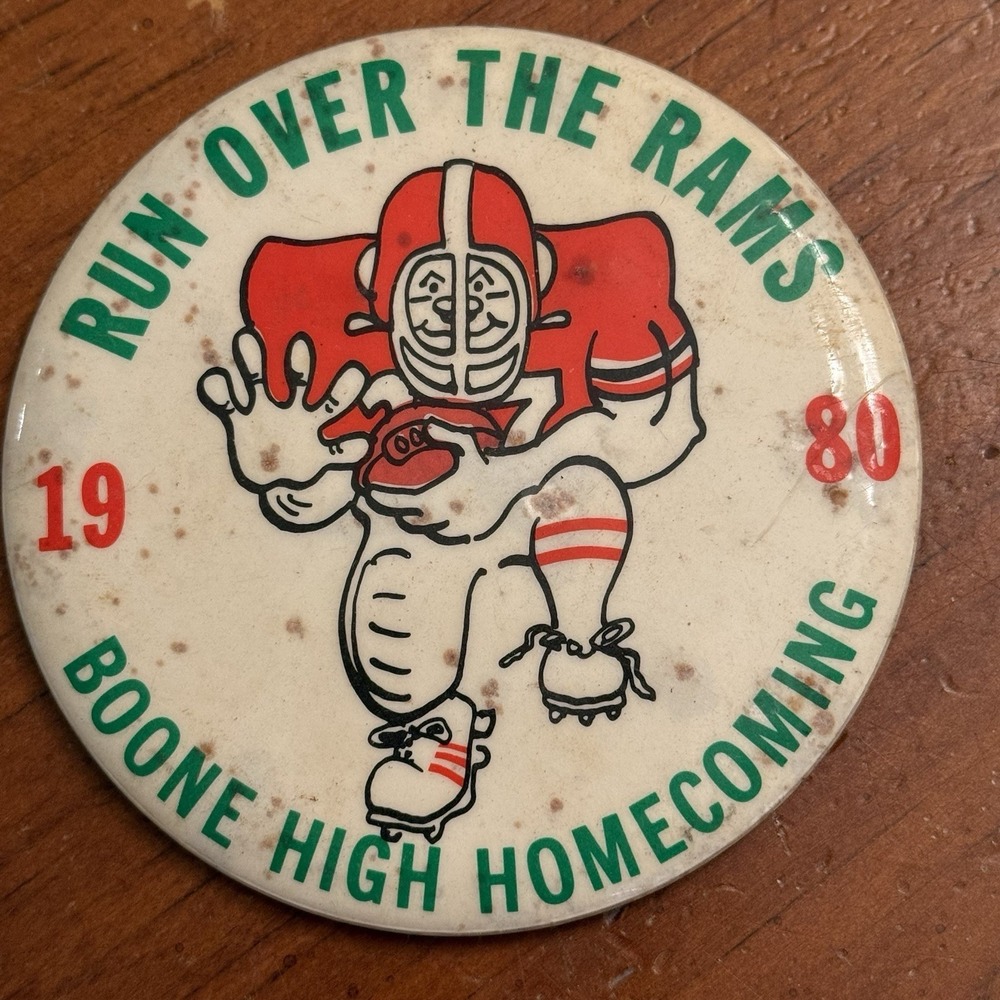 Run Over The Rams Boone High Homecoming 1980 VTG Pinback Button Pin Round Circle